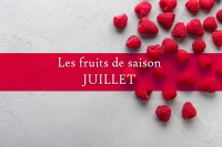 Fruits de saison - Juillet